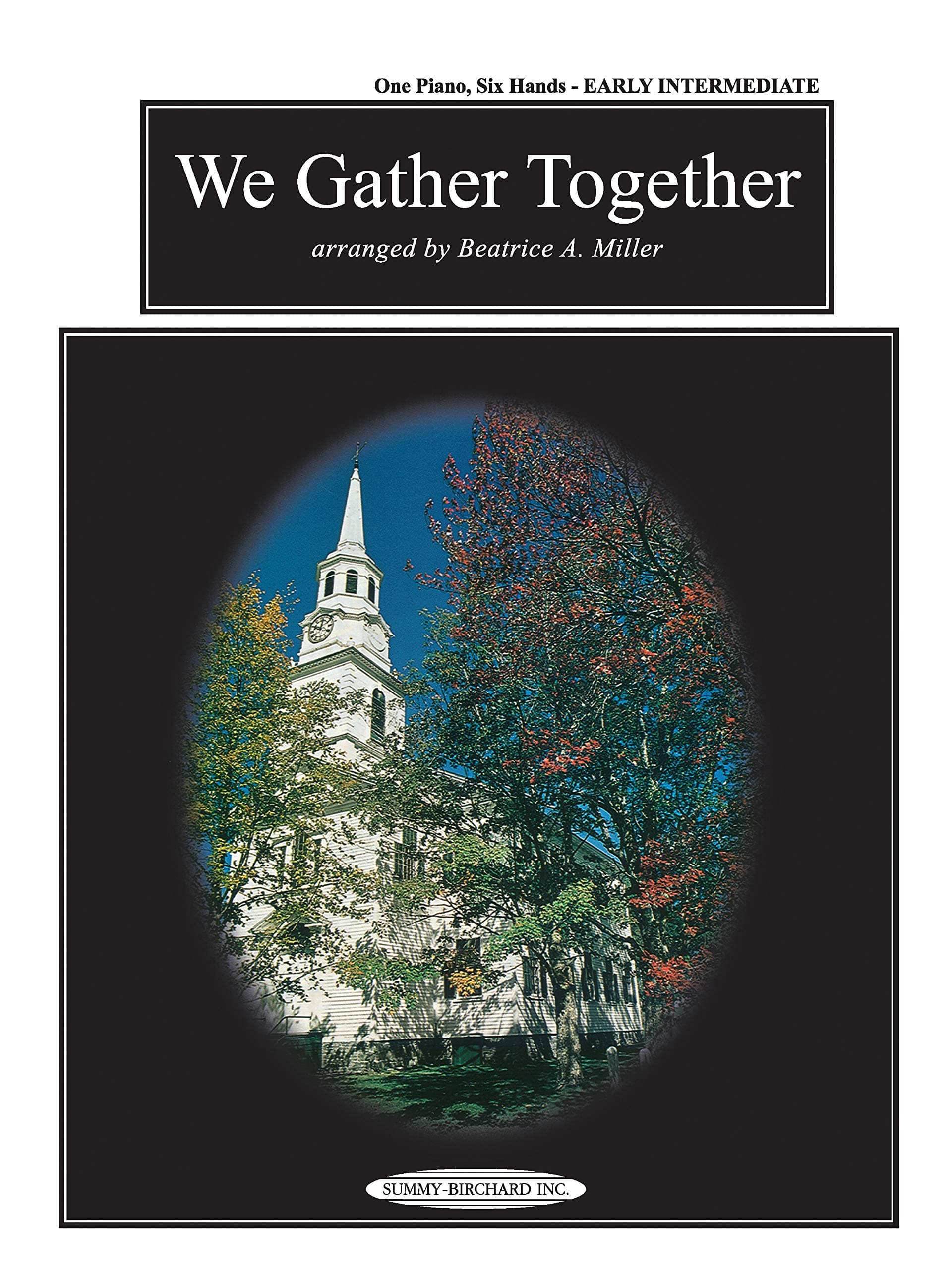 We Gather Together