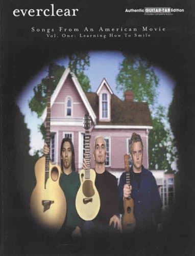 Everclear: Songs from an American Movie Vol. One -- Learning How to Smile