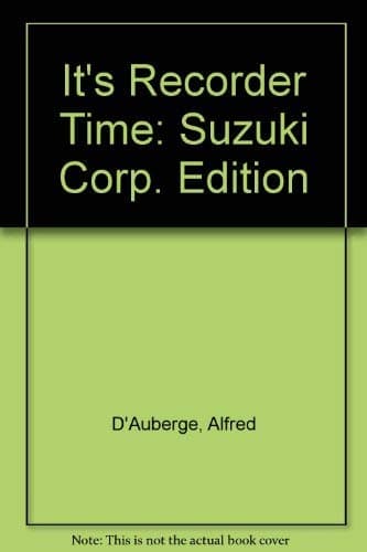 It's Recorder Time: Suzuki Edition
