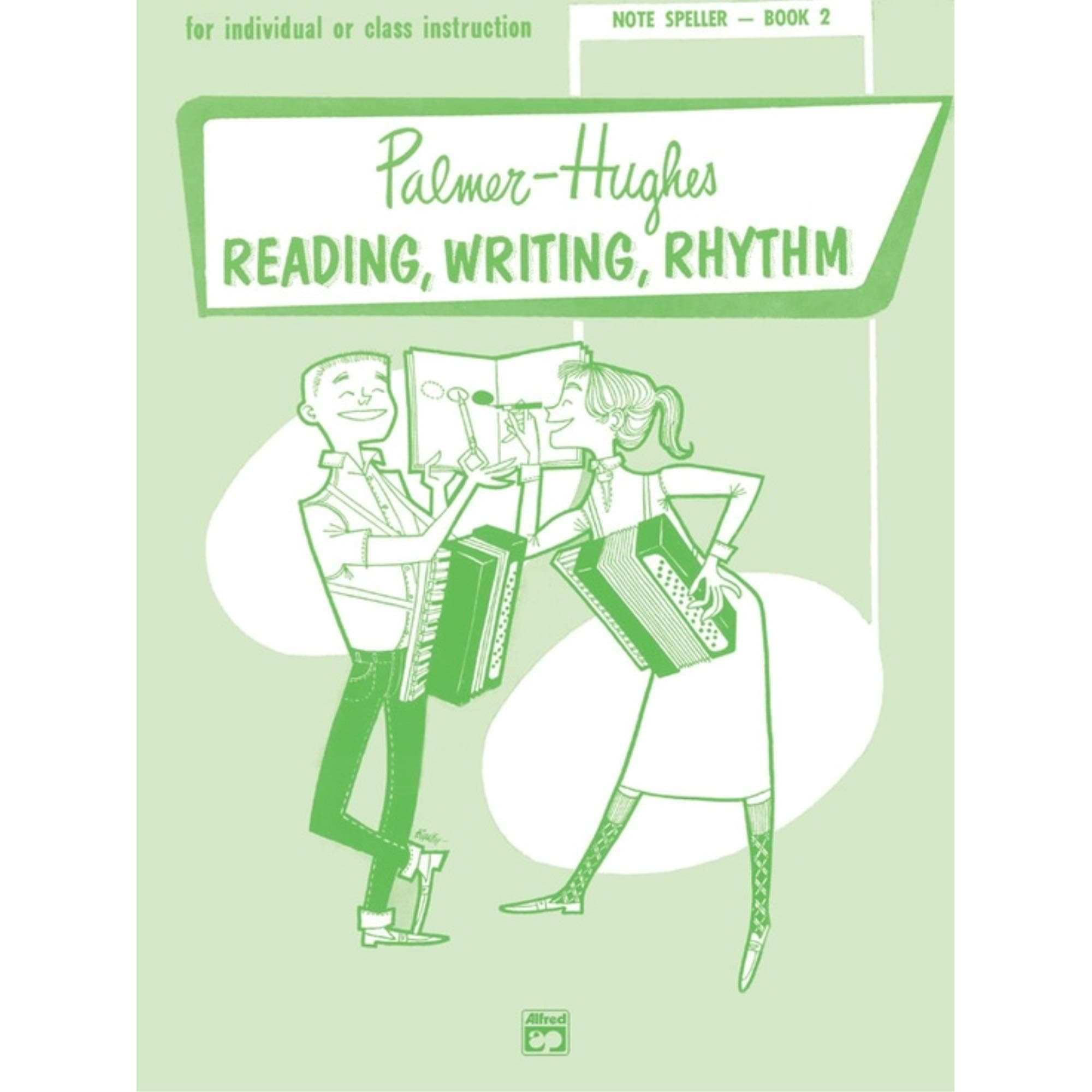 Palmer-Hughes Accordion Course Reading, Writing, Rhythm (Note Speller, Book 2)