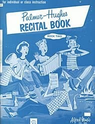 Palmer-Hughes Accordion Course Recital Book, Book 2
